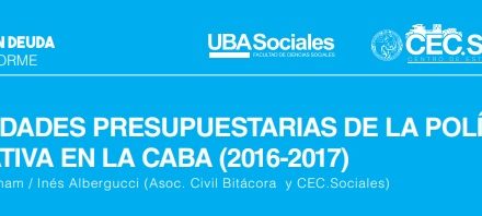 PRIORIDADES PRESUPUESTARIAS DE LA POLÍTICA EDUCATIVA EN LA CABA (2016-2017)