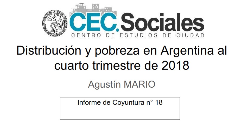 Informe de Coyuntura n° 18 – Distribución y pobreza en Argentina al cuarto trimestre de 2018