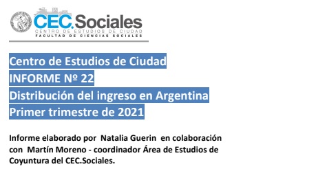 Informe de Coyuntura n° 22: Distribución del ingreso en Argentina Primer trimestre de 2021